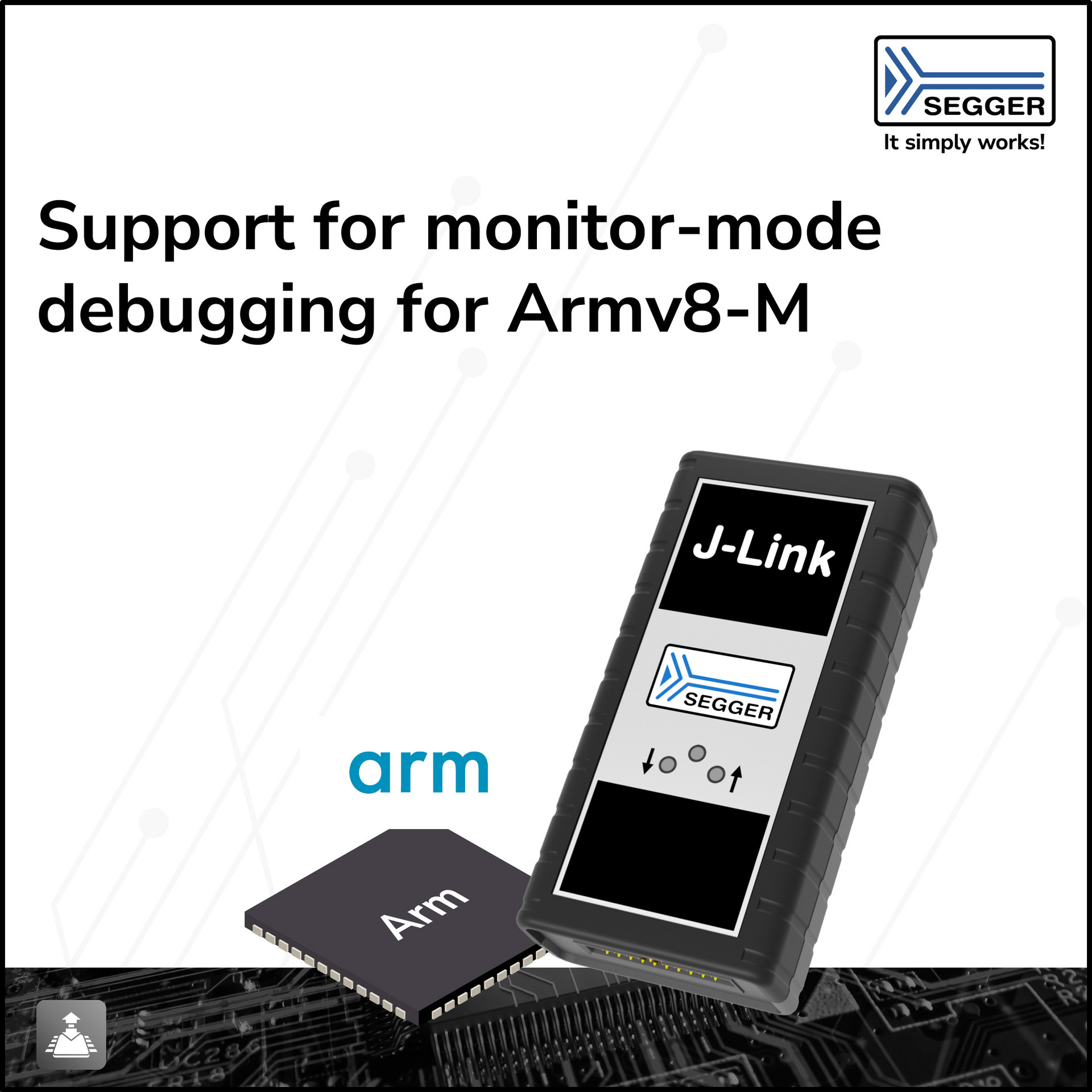 J-Link now supports monitor-mode debugging for Armv8-M devices