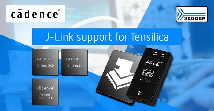 An advertisement showcasing J-Link support for Tensilica, featuring Cadence's Fusion DSP, HiFi DSP, and Xtensa LX7 CPU technologies. The design includes a prominent J-Link Pro device. The color scheme includes blue and black elements, emphasizing connectivity and integration in development environments.