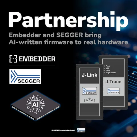 Image features a promotional graphic announcing a partnership between Embedder and SEGGER. It highlights the introduction of AI-written firmware for hardware, displaying the logos of both companies, along with illustrations of J-Link and J-Trace devices. A microchip icon with "AI" is also included.