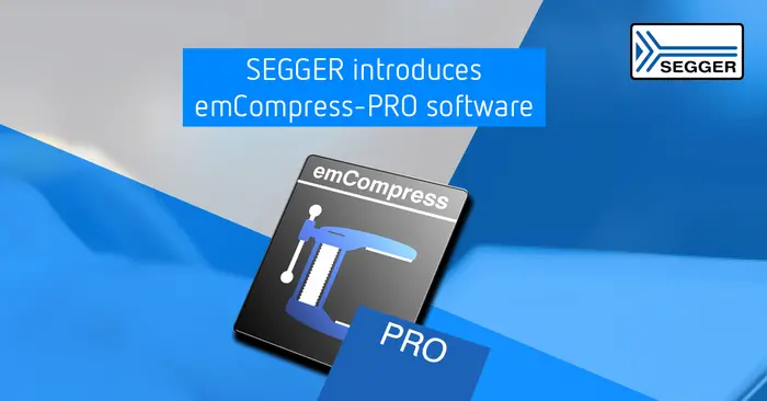 SEGGER News: SEGGER introduces emCompress-PRO software