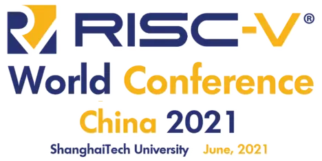 Text promoting the RISC-V World Conference 2021, hosted at ShanghaiTech University, China, in June 2021. The image features the event title and date prominently, emphasizing the significance of the conference in the RISC-V community.
