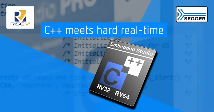 Image features a graphic promoting "C++ meets hard real-time," emphasizing a connection with embedded systems. It includes a visual representation of an Embedded Studio logo, and text highlights RISC-V RV32 and RV64 architecture. Background code snippets suggest a tech-oriented theme focused on programming and development.
