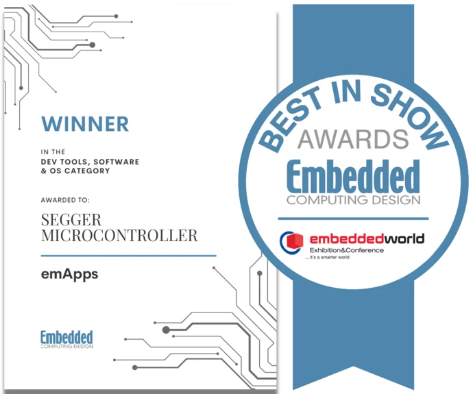 The image displays an award certificate recognizing SEGGER Microcontroller for "Best in Show" in the Dev Tools, Software & OS category at embedded world. The award highlights innovation in embedded computing. A logo for Embedded Computing Design is featured, indicating the event's focus on technology and development.