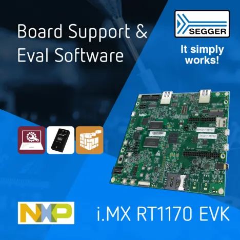 Software Support NXP i.MX RT 1170 EVK New Eval Software Support for NXP's i.MX RT1170 EVK
