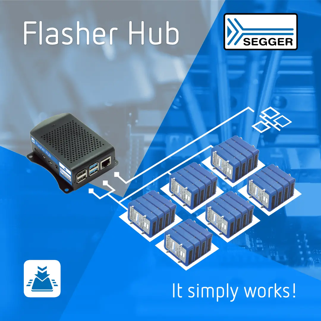 SEGGER News: SEGGER's Flasher Hub offers maximum flexibility and speed in gang programming