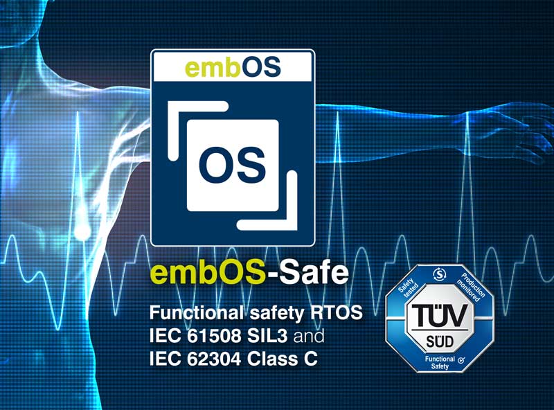SEGGER announces embOS-Safe, the SIL 3 certified RTOS for safety-critical applications