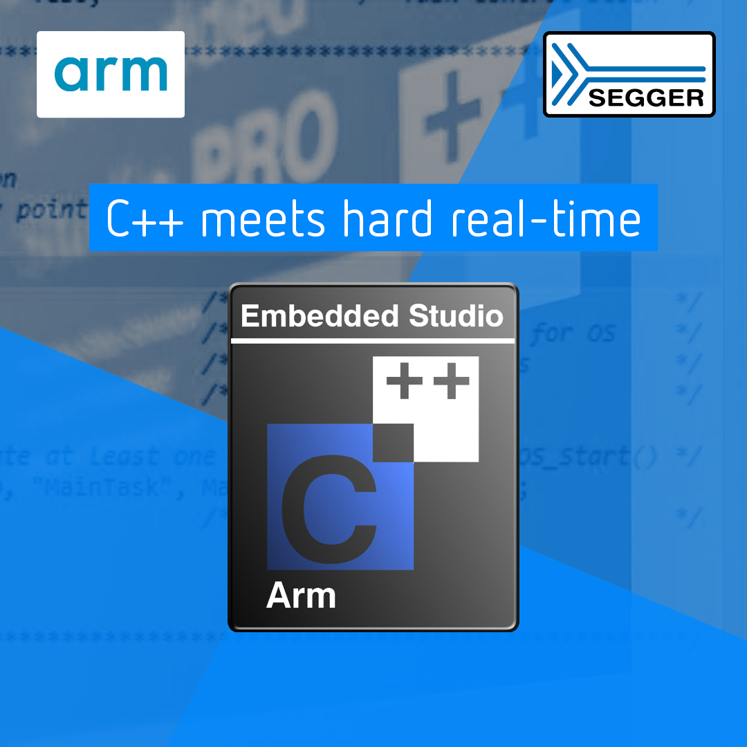 SEGGER Embedded Studio for ARM now with hard realtime C++ support